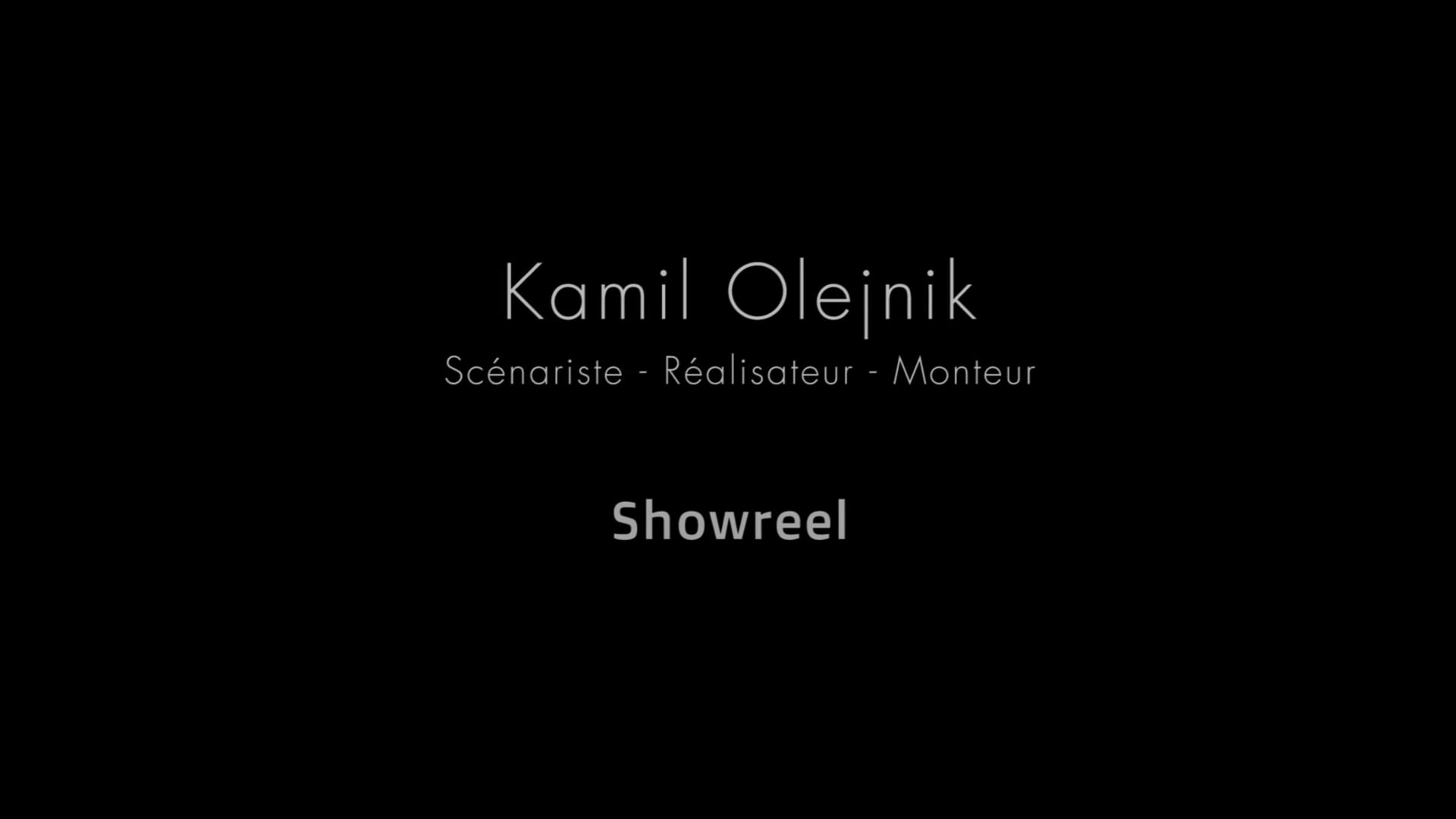SHOWREEL KAMIL OLEJNIK