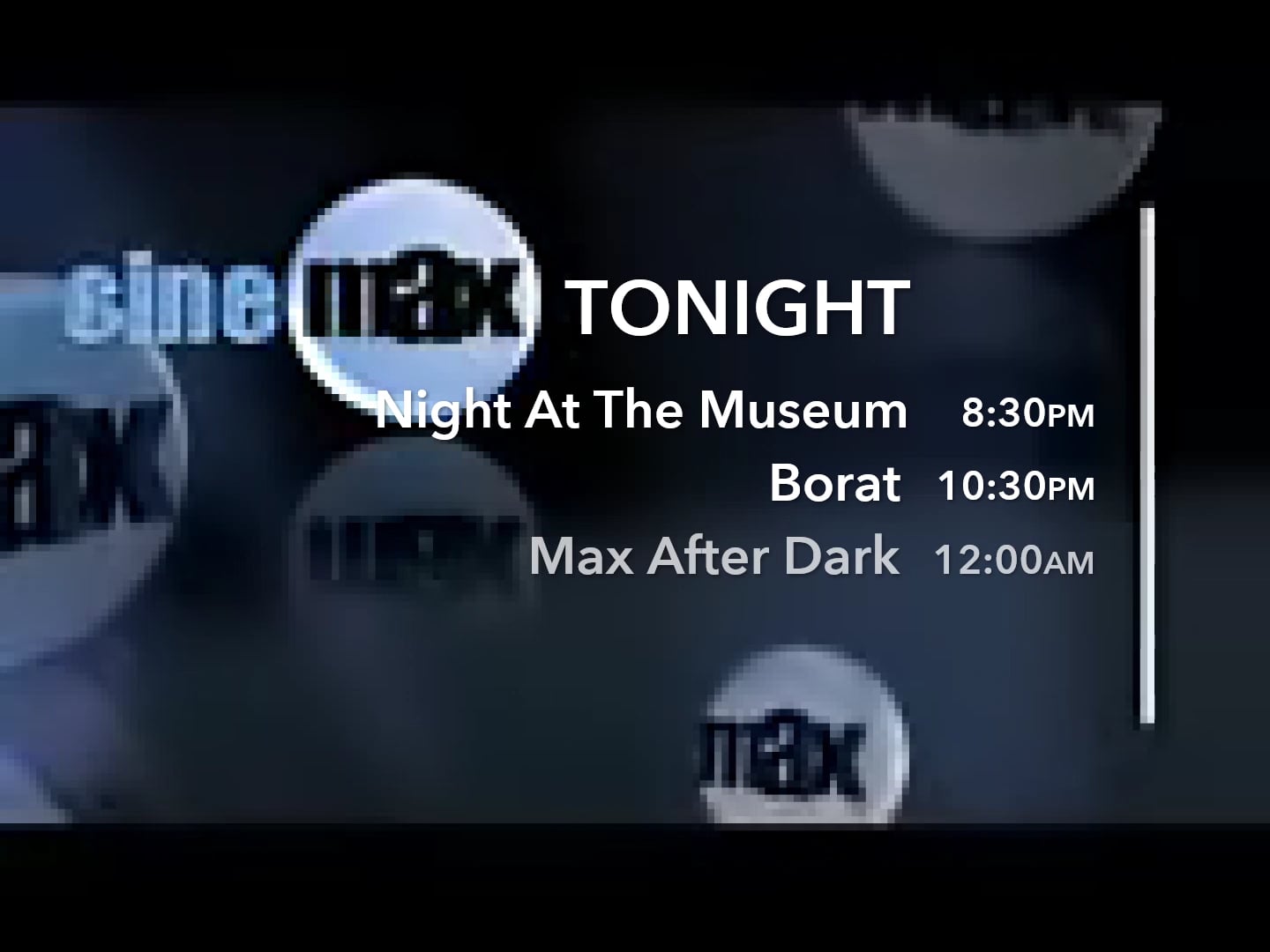 Cinemax 2003 Tonight ID