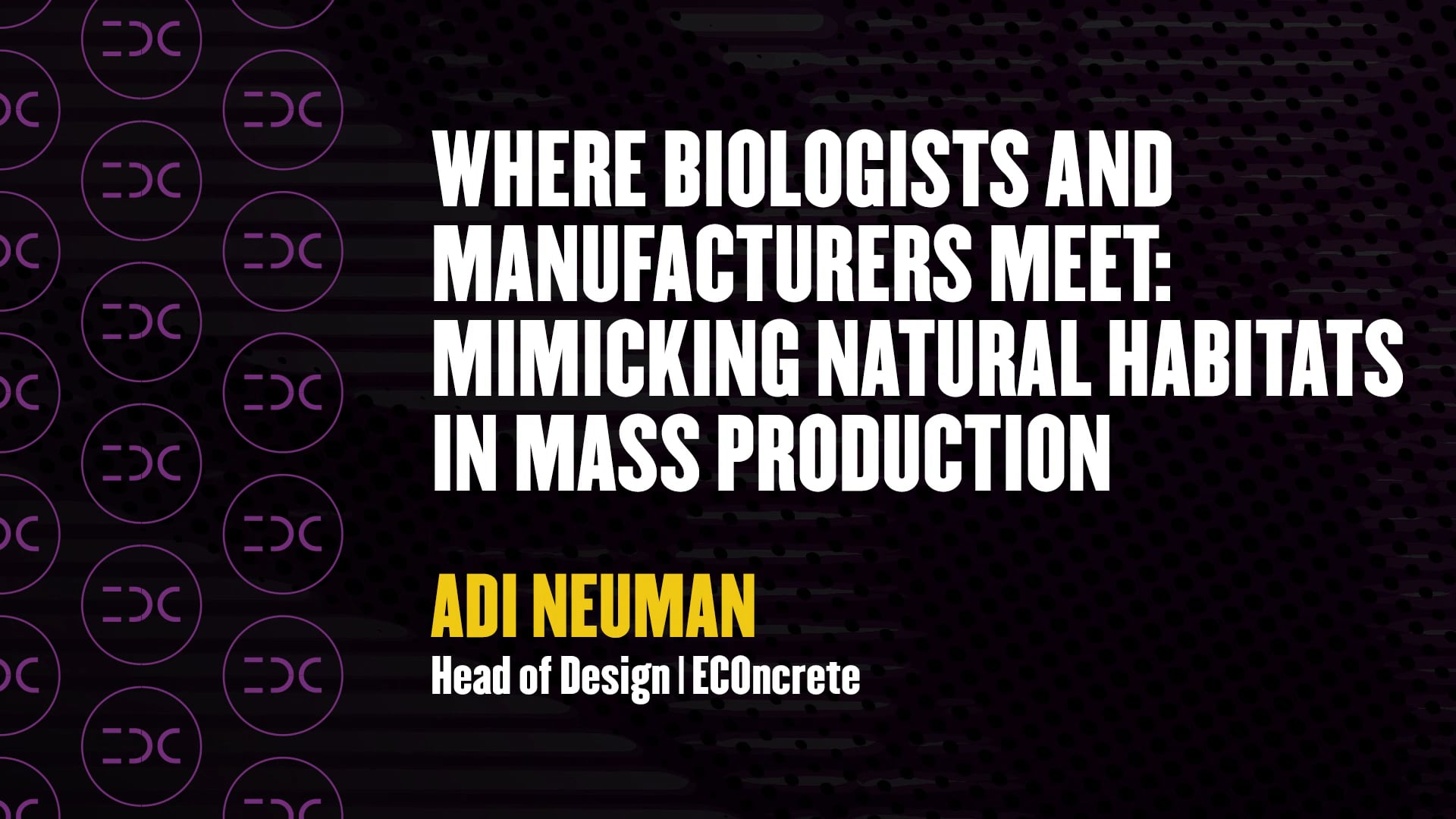 Adi Neuman at IDC 2018