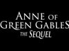 Trailer Vo Anne of Green Gables 2