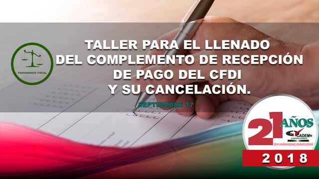 Taller para el llenado del complemento de recepción de pago del CFDI y su cancelación.