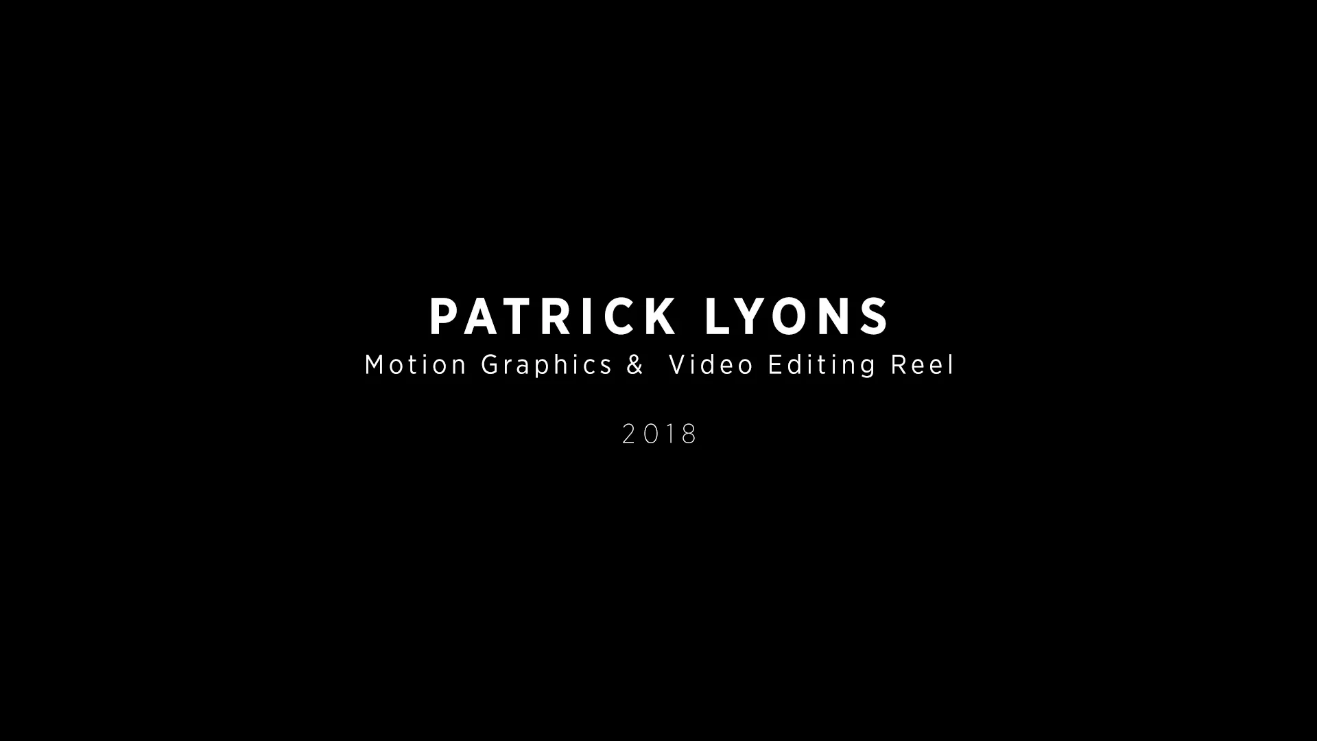 Patrick Lyons Reel 2018 on Vimeo