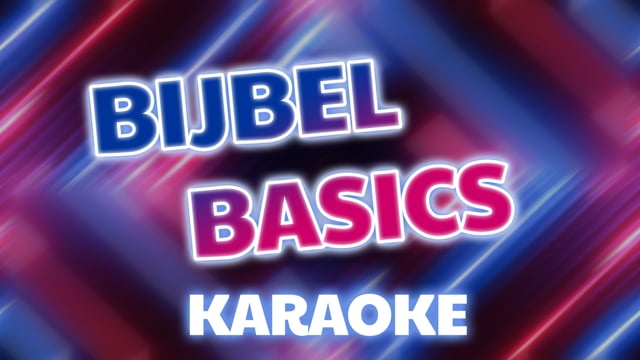 Bijbel basics (karaoke)