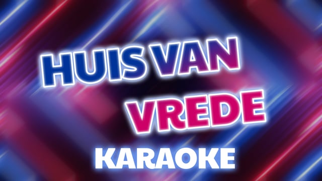 Huis van vrede (karaoke)