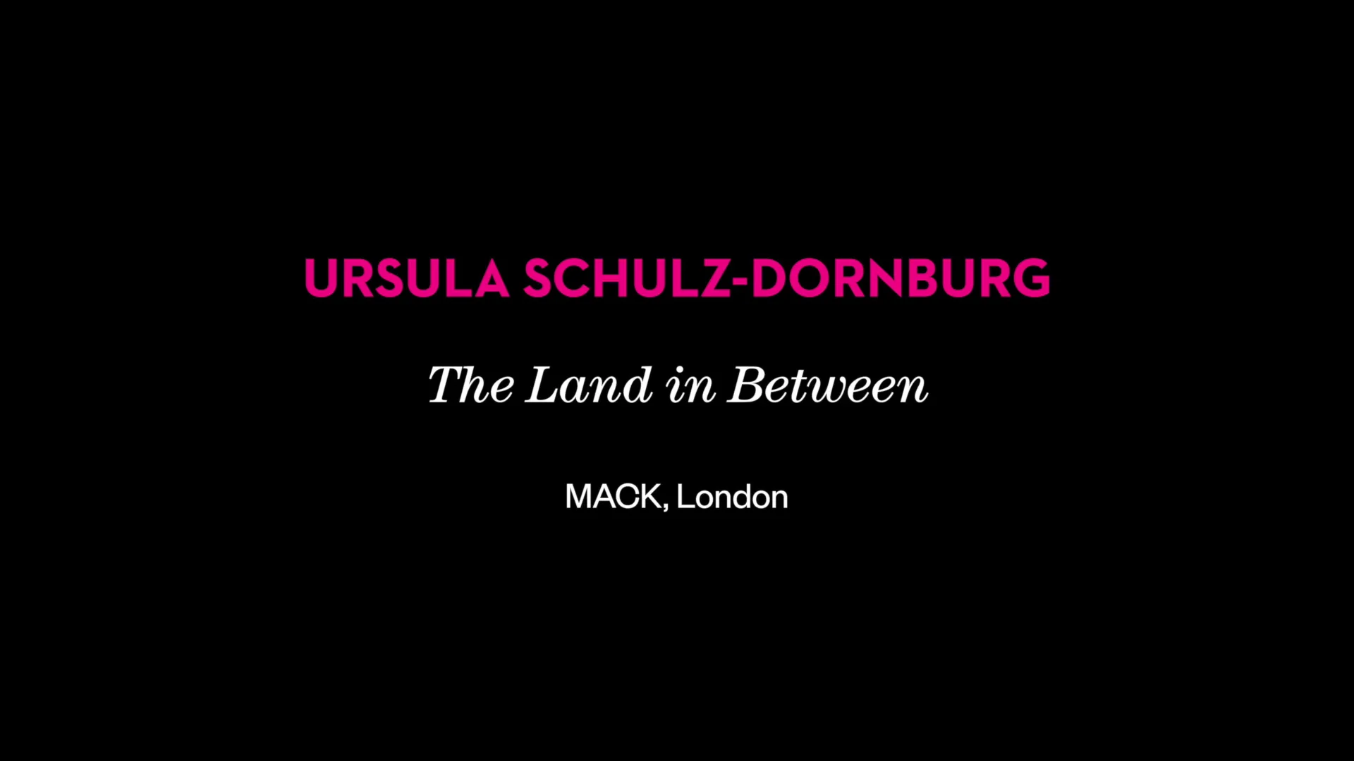 Ursula Schulz-Dornburg, The Land in Between