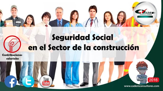 Seguridad Social en el Sector de la construcción.