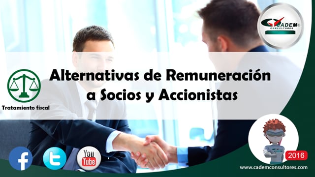 Alternativas de Remuneración a Socios y Accionistas.