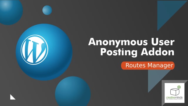 Routes Manager Anonymous User Posting Addon for WordPress