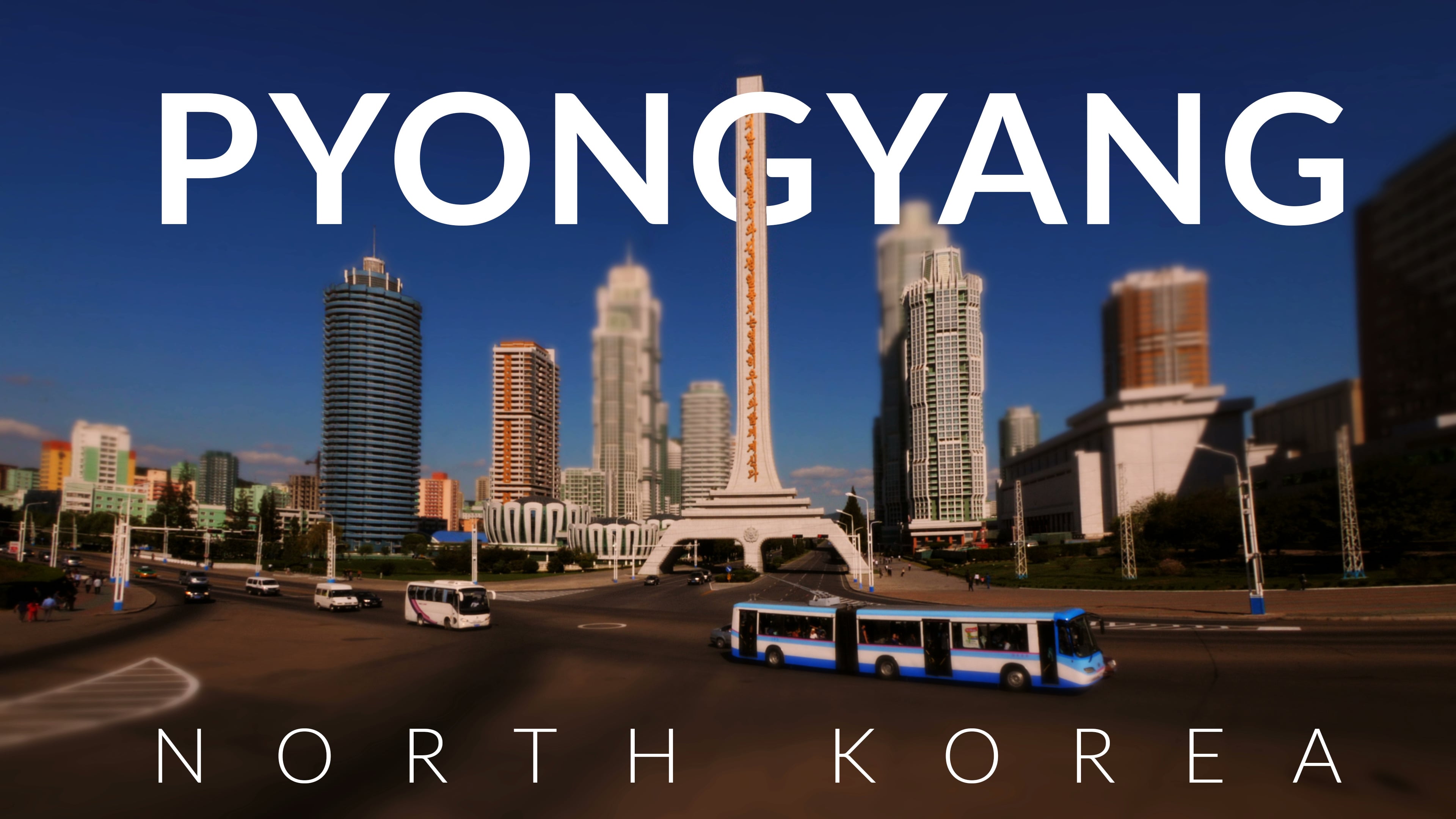 Peculiar Pyongyang - North Korea (DPRK) 4k -Time lapse -Tilt- shift