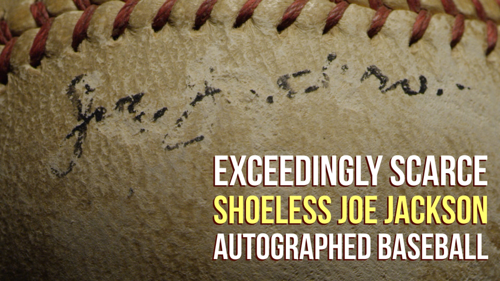 Exceedingly Rare Shoeless Joe Jackson Autographed Baseball