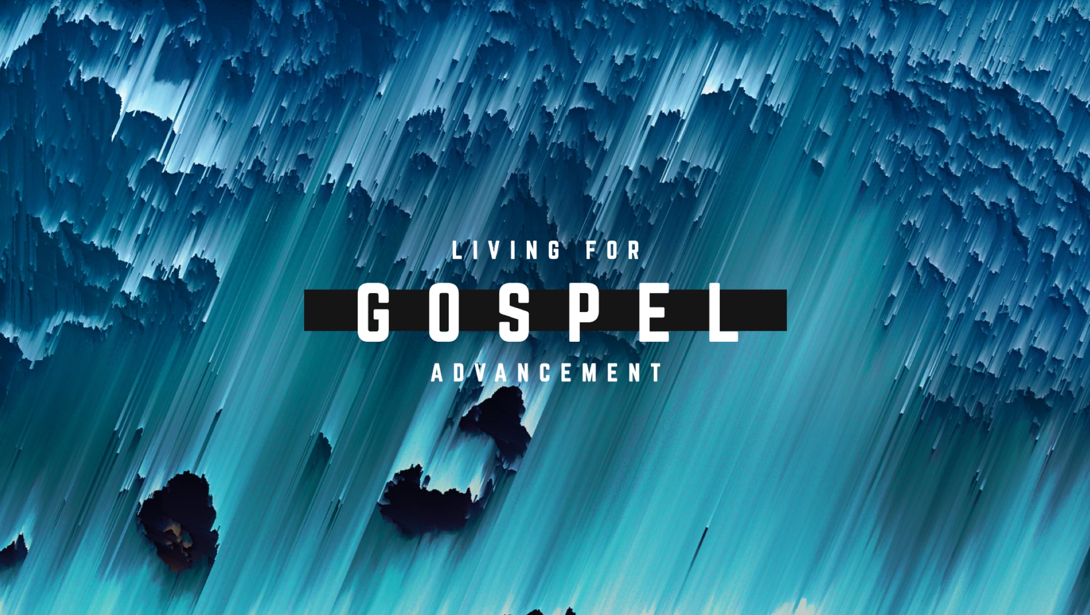 Living For Gospel Advancement on Vimeo