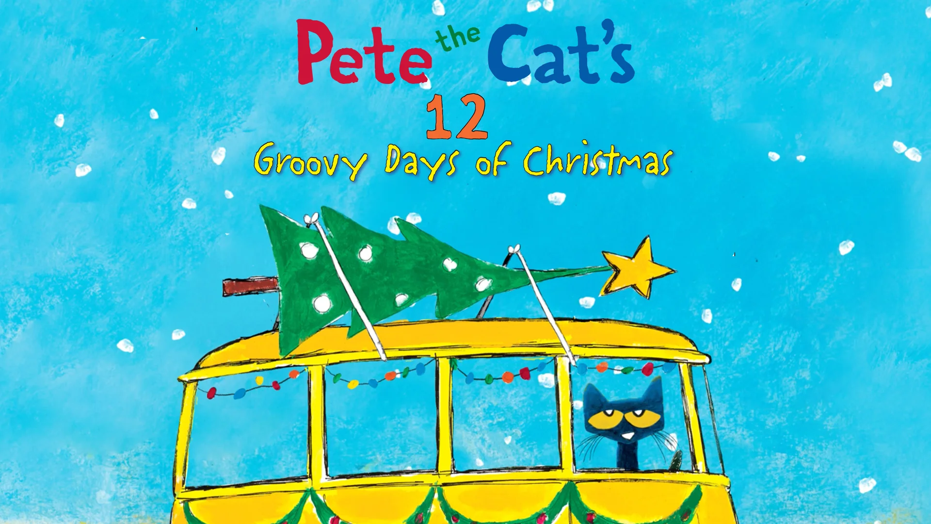 Pete the Cat's 12 Groovy Days of Christmas: A Christmas Holiday