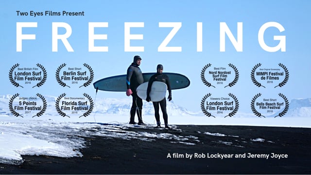 FREEZING – a cold water surf trip from Two Eyes Film