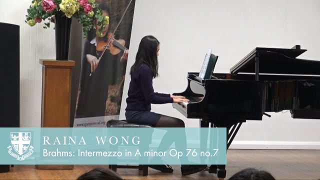 Raina Wong – Brahms: Intermezzo in A minor Op 76 no.7