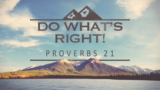 Do What's Right - PRO 21