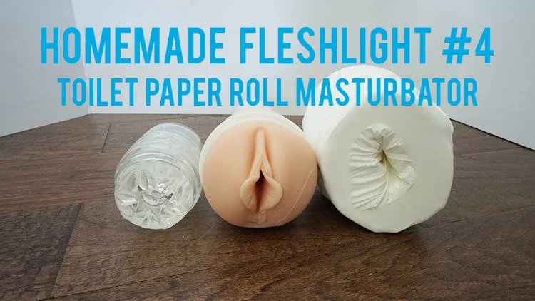 how to make a homemade male masturbator Homemade Fleshlight #4: How to Make a Toilet Paper Roll Masturbator