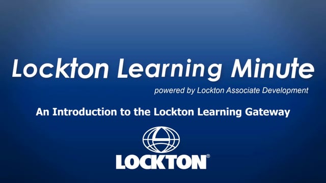Associate Development - Lockton Learning Minute - An Introduction to ...