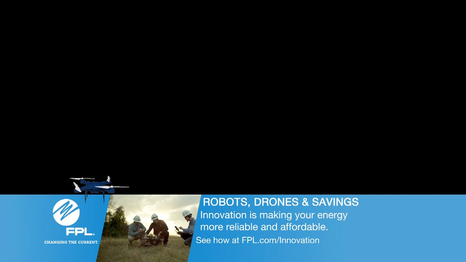 FPL Robots Drones Savings Snipe on Vimeo