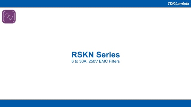 RSKN 6A to 30A, 250VAC EMC Filters Video
