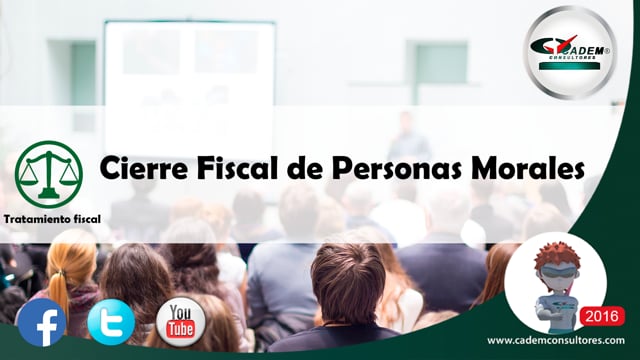 Cierre Fiscal de Personas Morales.