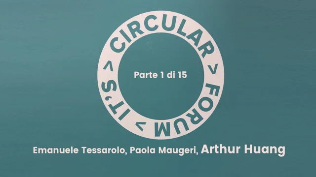 Fondazione Giannino Bassetti - It's Circular Forum - 1/15