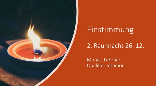 Die zweite Rauhnacht - Qualität INTUITION