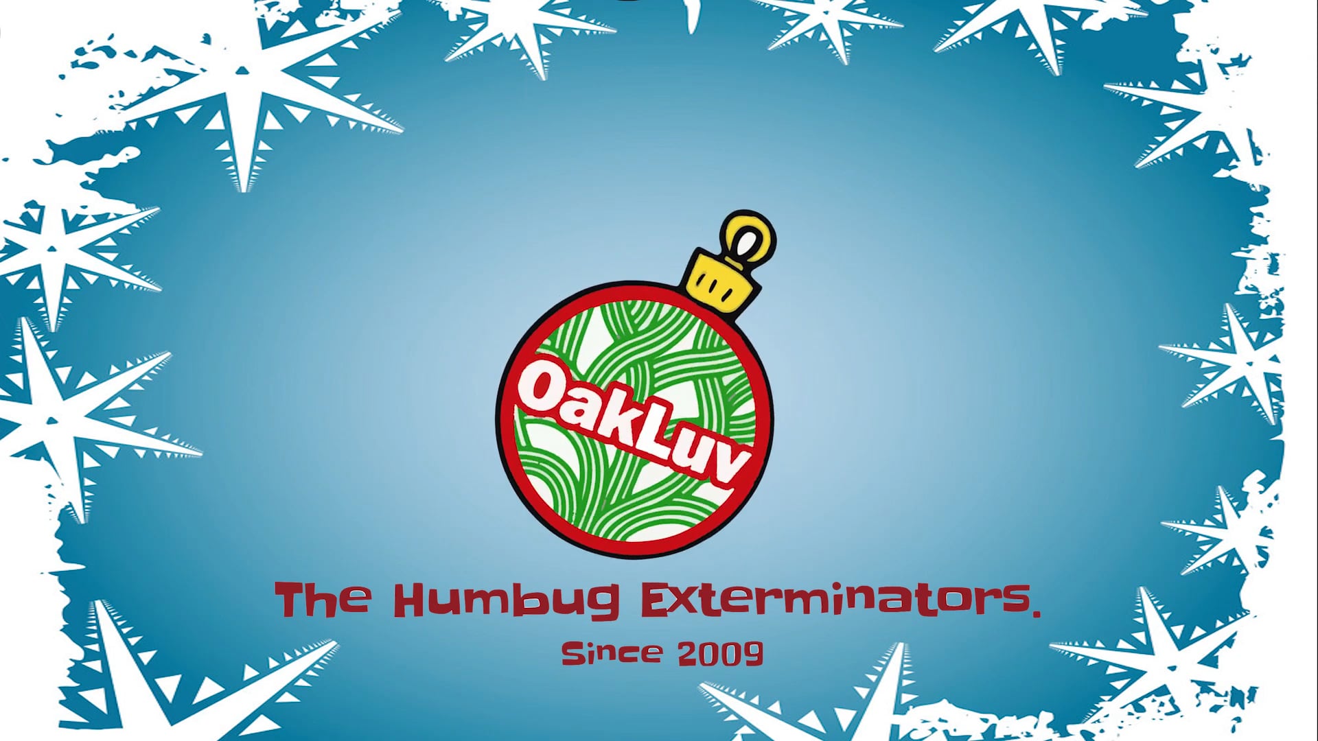 2017 OakLuv: The Humbug Exterminators