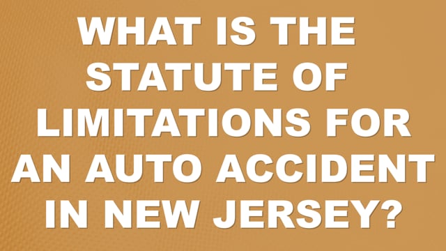 What is the Statute of Limitations for an Auto Accident in NJ? | Auto Accident FAQ