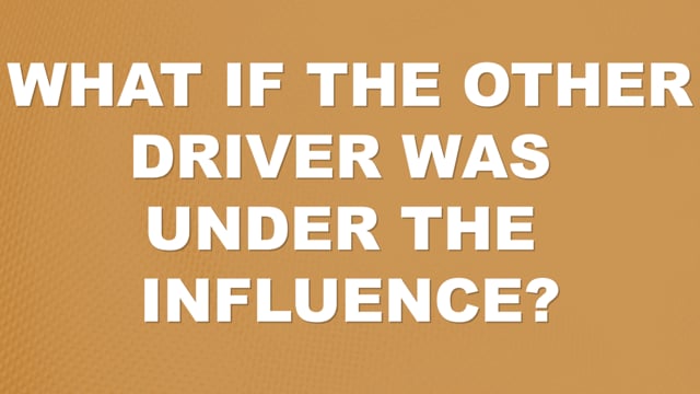 What if the Other Driver was Under the Influence? | Auto Accident FAQ