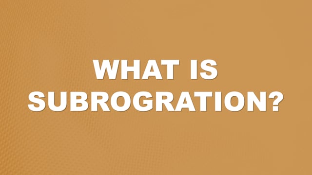 What is Subrogration? | Auto Accident FAQ