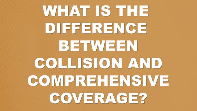 What is the Difference Between Collision and Comprehensive Coverage? | Auto Accident FAQ