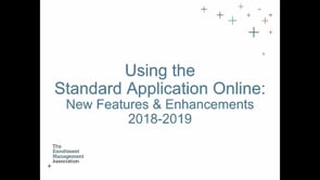 Using the Standard Application Online: New Features & Enhancements 2018-2019