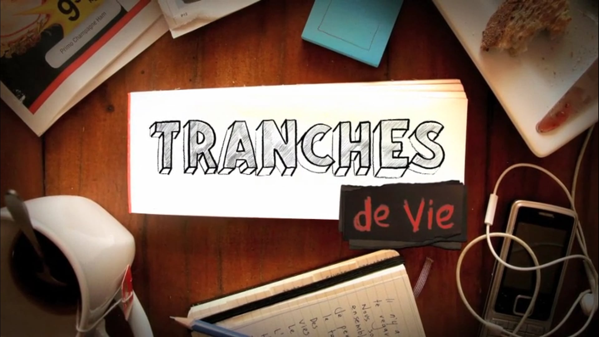 Tranches de Vie | Extrait