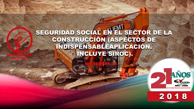 Seguridad social en el sector de la construcción(Aspectos de indispensable aplicación-Incluye SIROC).