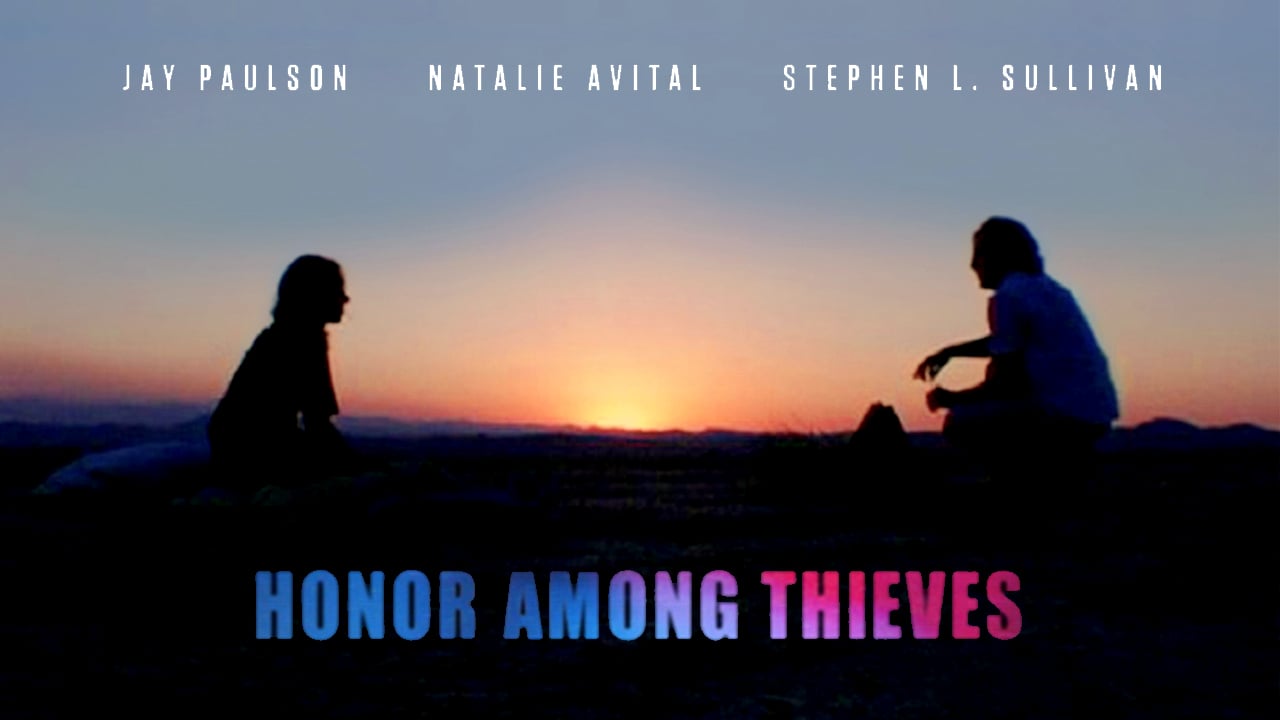 HONOR AMONG THIEVES