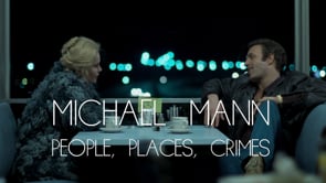 Michael Mann: People, Places, Crimes