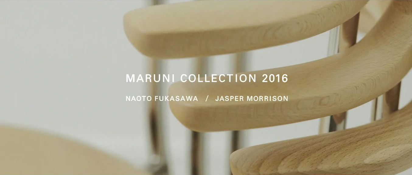 MARUNI COLLECTION 2016 | Maruni Wood Industry