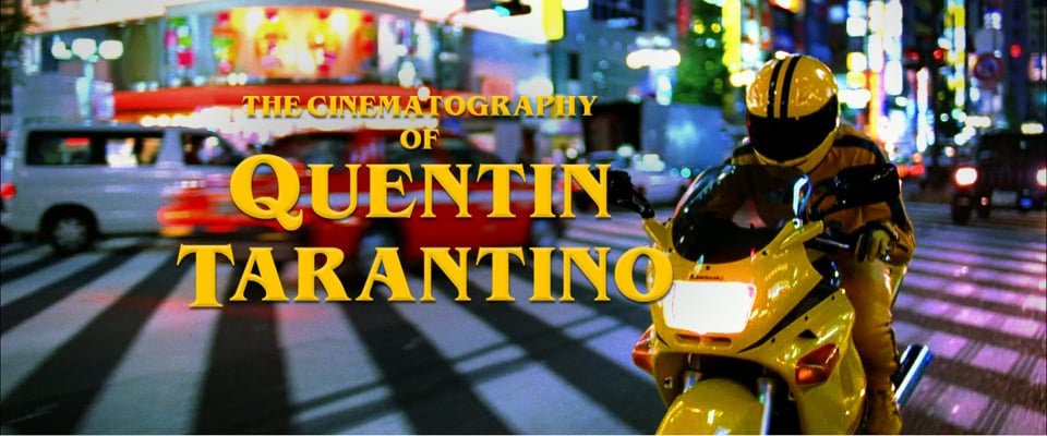 The Cinematography of Quentin Tarantino