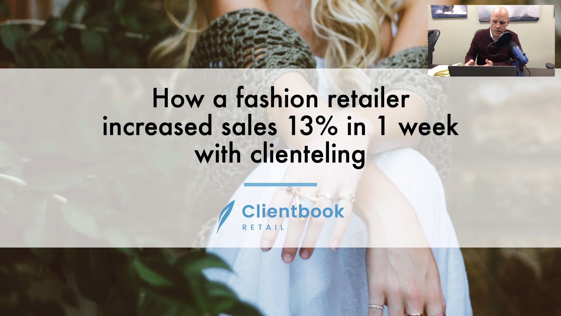 How a fashion retailer increased sales 13% in 1 week with clienteling ...