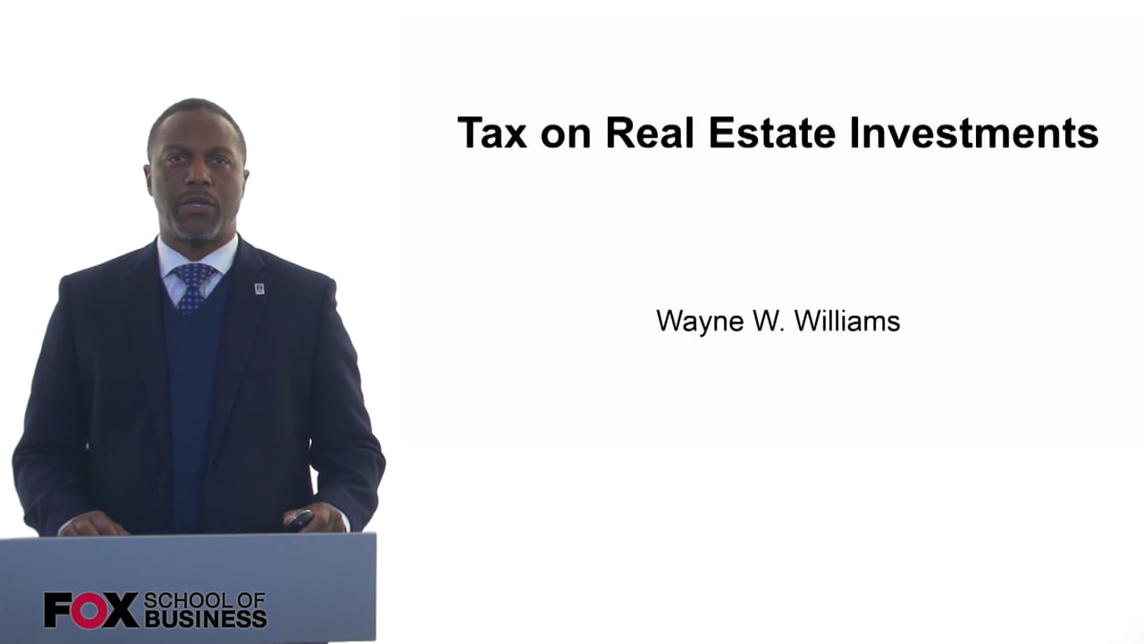 Tax on Real Estate Investments