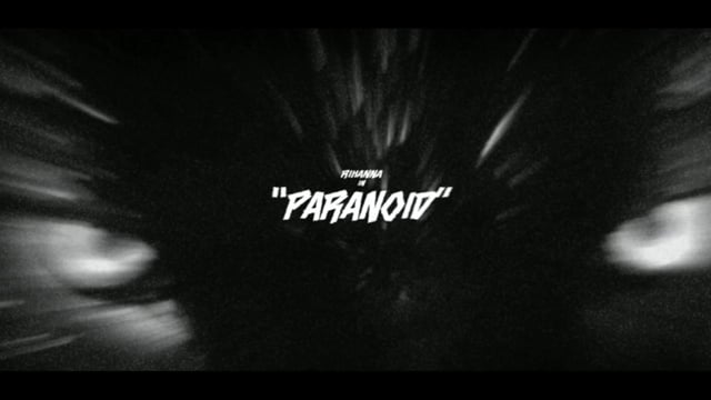 KANYE WEST feat. RIHANNA - Paranoid thumbnail