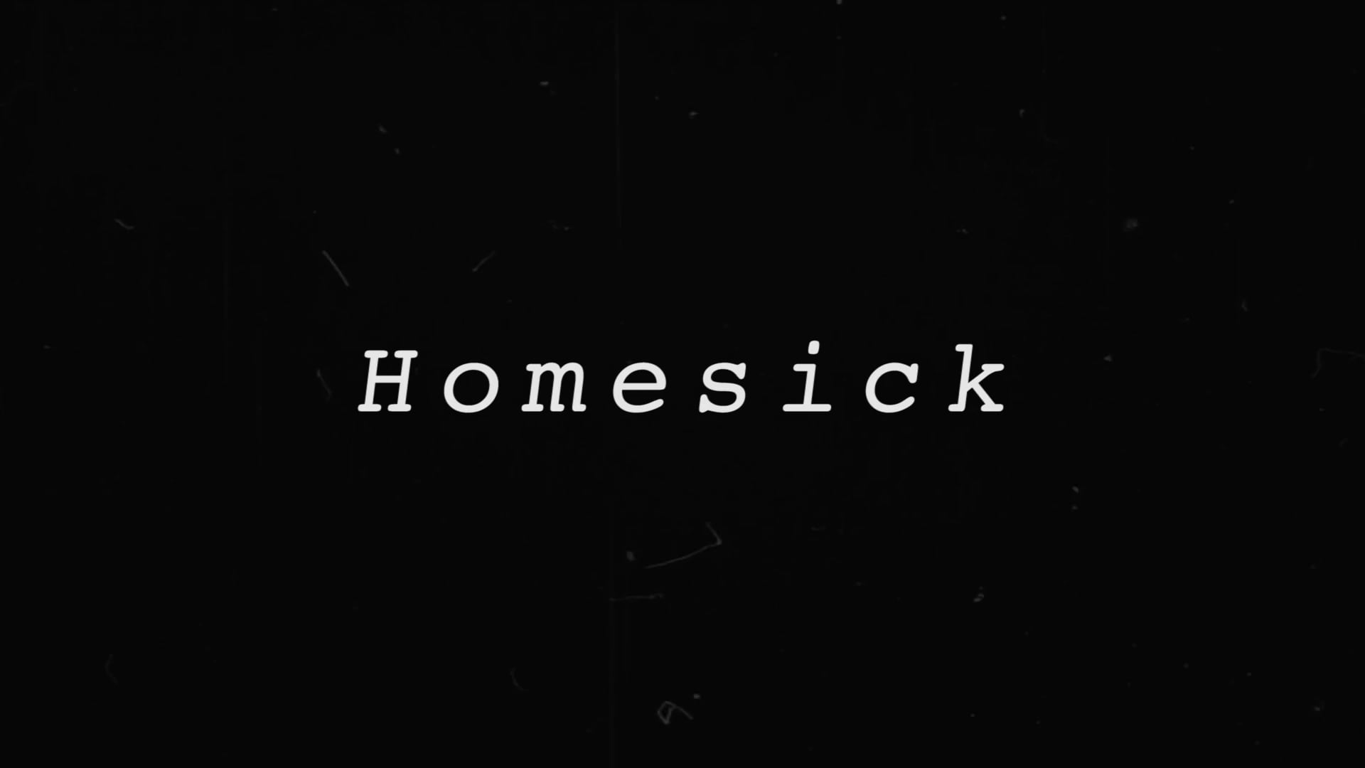 HOMESICK (Alexa Saulsbury)