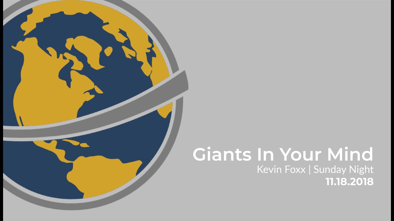 Giants In Your Mind | Kevin Foxx | November 18, 2018