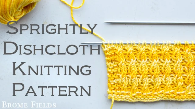 Faux Cable Dishcloth Knitting Pattern : Sprightly : Brome Fields