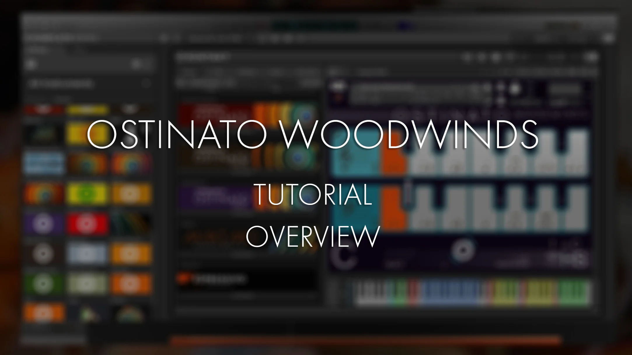 Ostinato Woodwinds Tutorial Overview on Vimeo