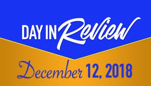 HIS Morning Crew Day in Review: Wed, December 12, 2018