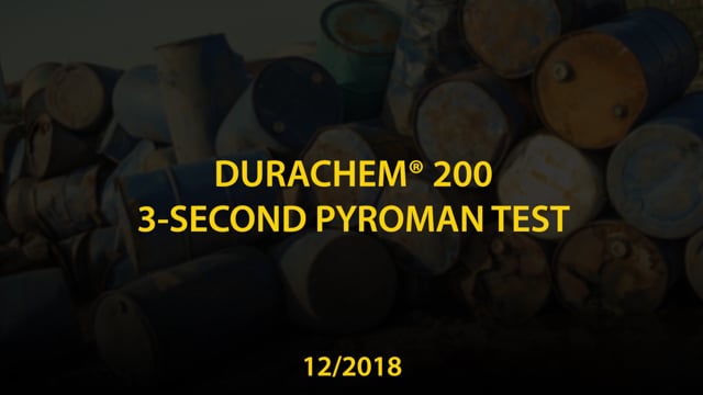 DuraChem® 200 Pyroman Test (3-second)