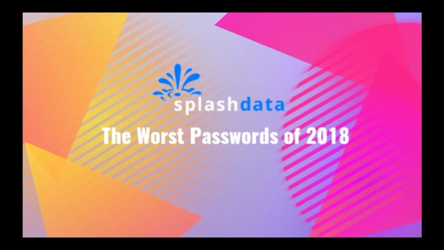 La 100 Plej Malbonaj Pasvortoj de SplashData en 2018