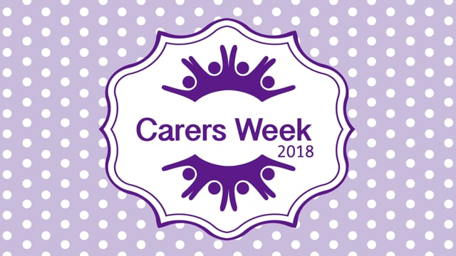 Carers Week 2018