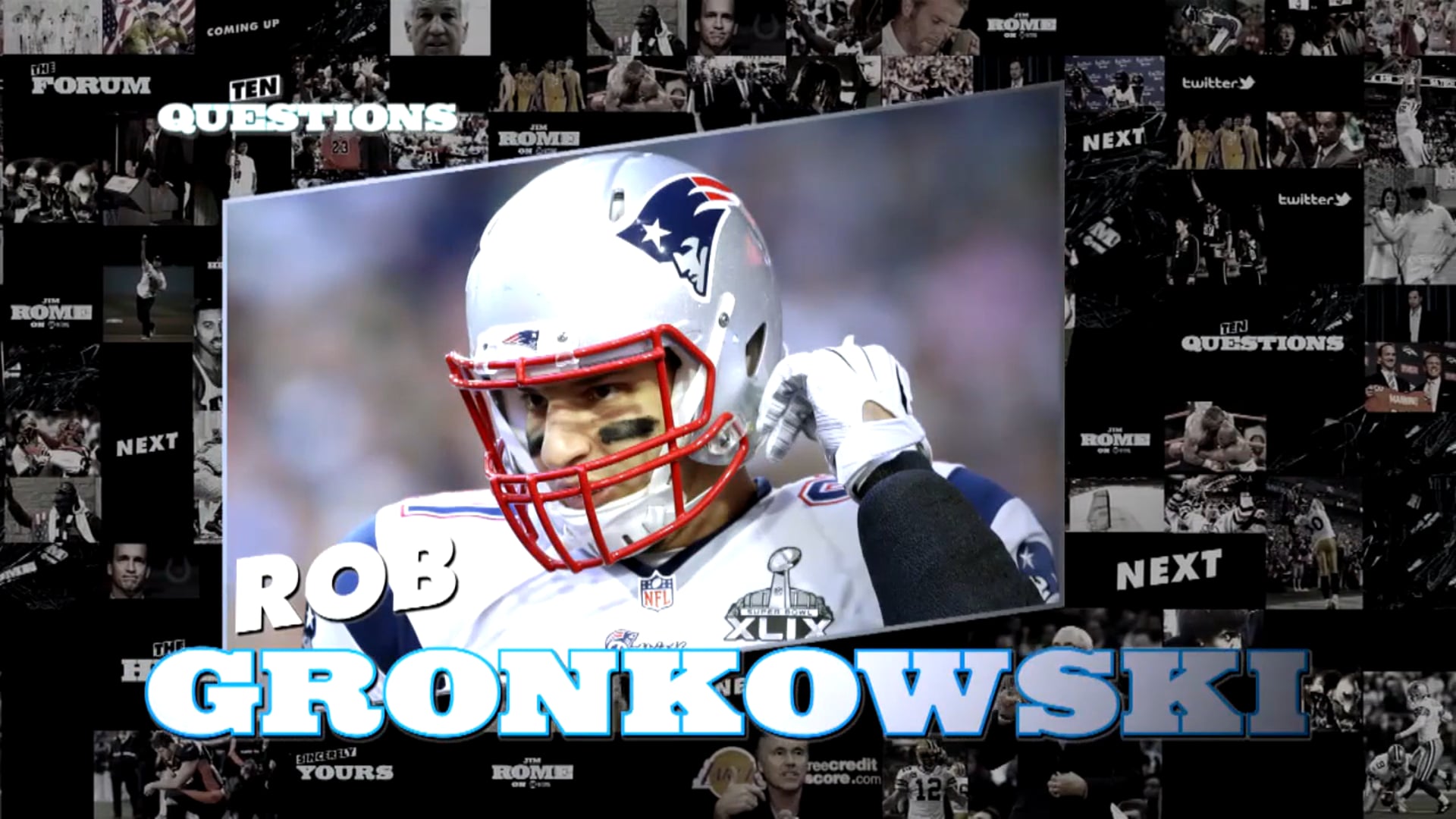 Rob Gronkowski 10 Q's with Jim Rome - Showtime